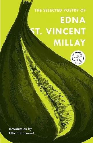 The Selected Poetry of Edna St. Vincent Millay cover