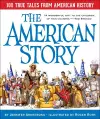 The American Story: 100 True Tales from American History cover