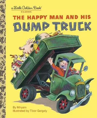 The Happy Man and His Dump Truck cover