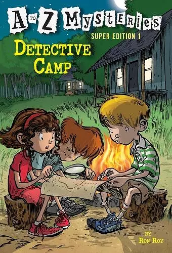 A to Z Mysteries Super Edition 1: Detective Camp cover