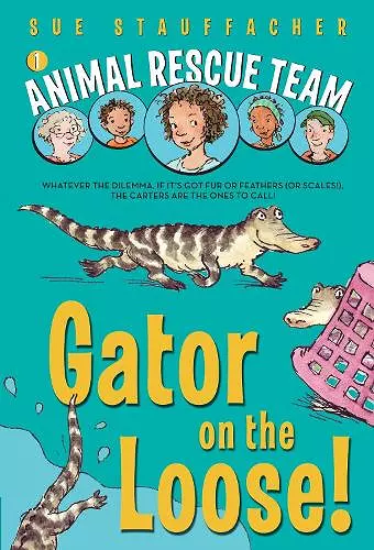 Animal Rescue Team: Gator on the Loose! cover