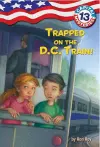 Capital Mysteries #13: Trapped on the D.C. Train! cover