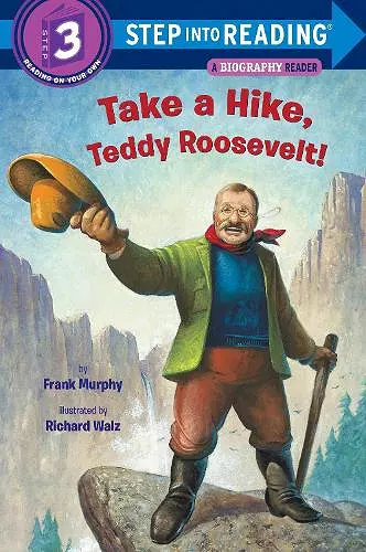 Take a Hike, Teddy Roosevelt! cover