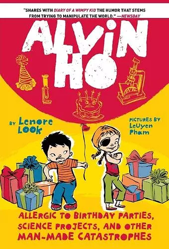 Alvin Ho: Allergic to Birthday Parties, Science Projects, and Other Man-made Catastrophes cover