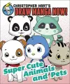 Super Cute Animals and Pets cover