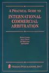 A Practical Guide to International Commercial Arbitration cover