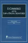 E-Commerce and the Law of Digital Signatures cover