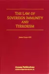 The Law of Sovereign Immunity and Terrorism cover