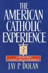 The American Catholic Experience cover