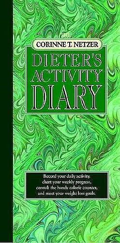 The Corinne T. Netzer Dieter's Activity Diary cover