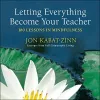 Letting Everything Become Your Teacher cover