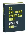 Do One Thing Every Day That Scares You cover