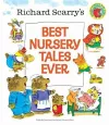 Richard Scarry's Best Nursery Tales Ever cover
