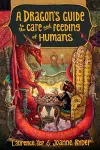 A Dragon's Guide to the Care and Feeding of Humans cover