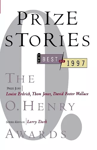 Prize Stories 1997: The O. Henry Awards cover