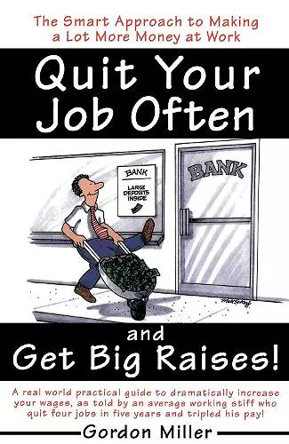 Quit Your Job Often and Get Big Raises! cover