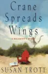 Crane Spreads Wings cover