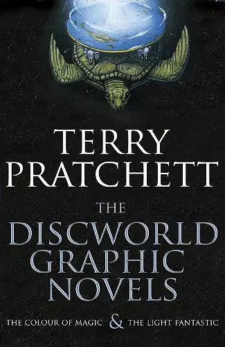 The Discworld Graphic Novels: The Colour of Magic and The Light Fantastic cover