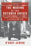 The Making of the October Crisis cover