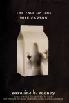 The Face on the Milk Carton cover