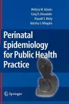 Perinatal Epidemiology for Public Health Practice cover