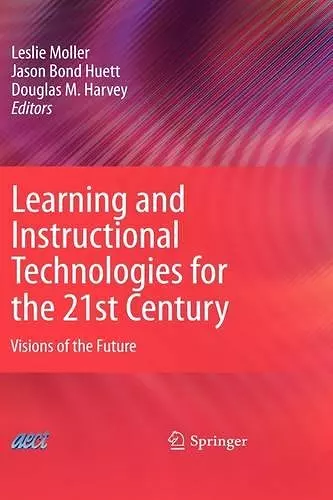 Learning and Instructional Technologies for the 21st Century cover