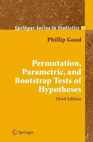 Permutation, Parametric, and Bootstrap Tests of Hypotheses cover