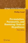 Permutation, Parametric, and Bootstrap Tests of Hypotheses cover