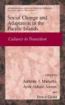 Social Change and Psychosocial Adaptation in the Pacific Islands cover