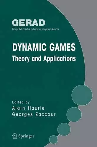 Dynamic Games: Theory and Applications cover