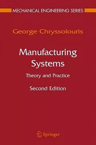 Manufacturing Systems: Theory and Practice cover