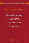 Manufacturing Systems: Theory and Practice cover