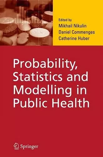 Probability, Statistics and Modelling in Public Health cover