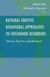 Rational Emotive Behavioral Approaches to Childhood Disorders cover