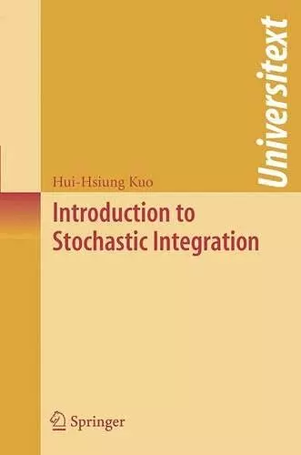 Introduction to Stochastic Integration cover