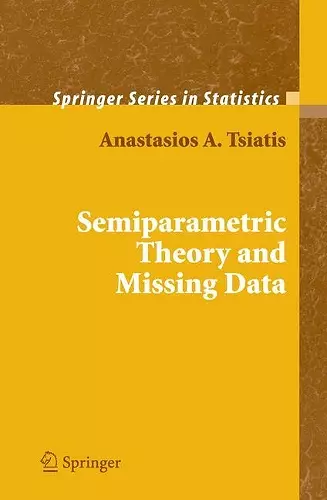 Semiparametric Theory and Missing Data cover