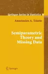 Semiparametric Theory and Missing Data cover