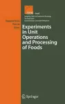 Experiments in Unit Operations and Processing of Foods cover