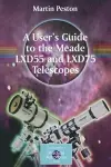 A User's Guide to the Meade LXD55 and LXD75 Telescopes cover