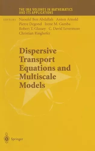 Dispersive Transport Equations and Multiscale Models cover