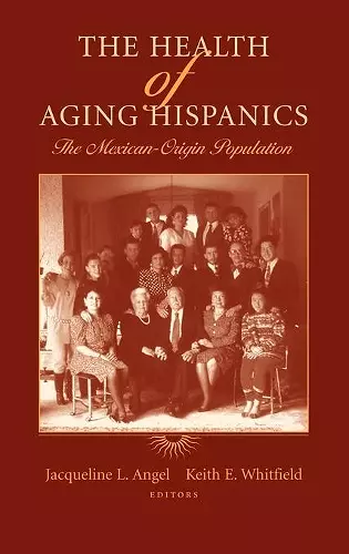 The Health of Aging Hispanics cover