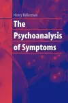 The Psychoanalysis of Symptoms cover