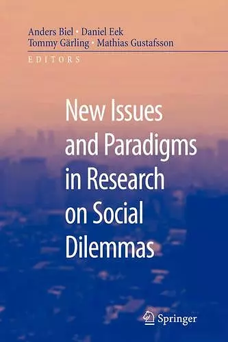 New Issues and Paradigms in Research on Social Dilemmas cover