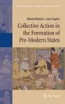 Collective Action in the Formation of Pre-Modern States cover
