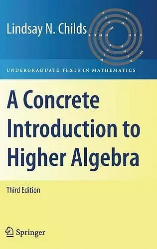 A Concrete Introduction to Higher Algebra cover