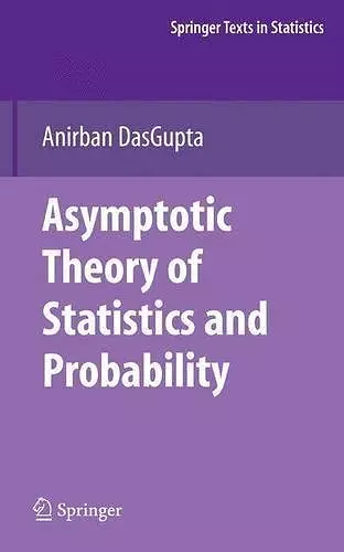 Asymptotic Theory of Statistics and Probability cover