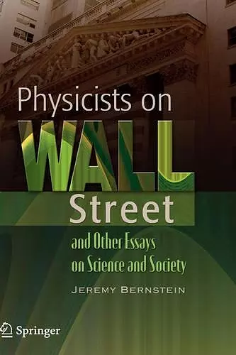 Physicists on Wall Street and Other Essays on Science and Society cover
