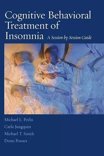 Cognitive Behavioral Treatment of Insomnia cover