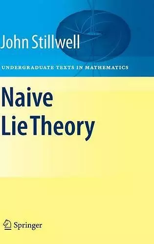 Naive Lie Theory cover