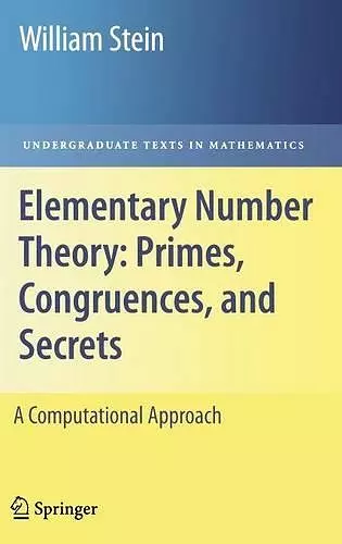 Elementary Number Theory: Primes, Congruences, and Secrets cover